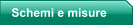 Schemi e misure
